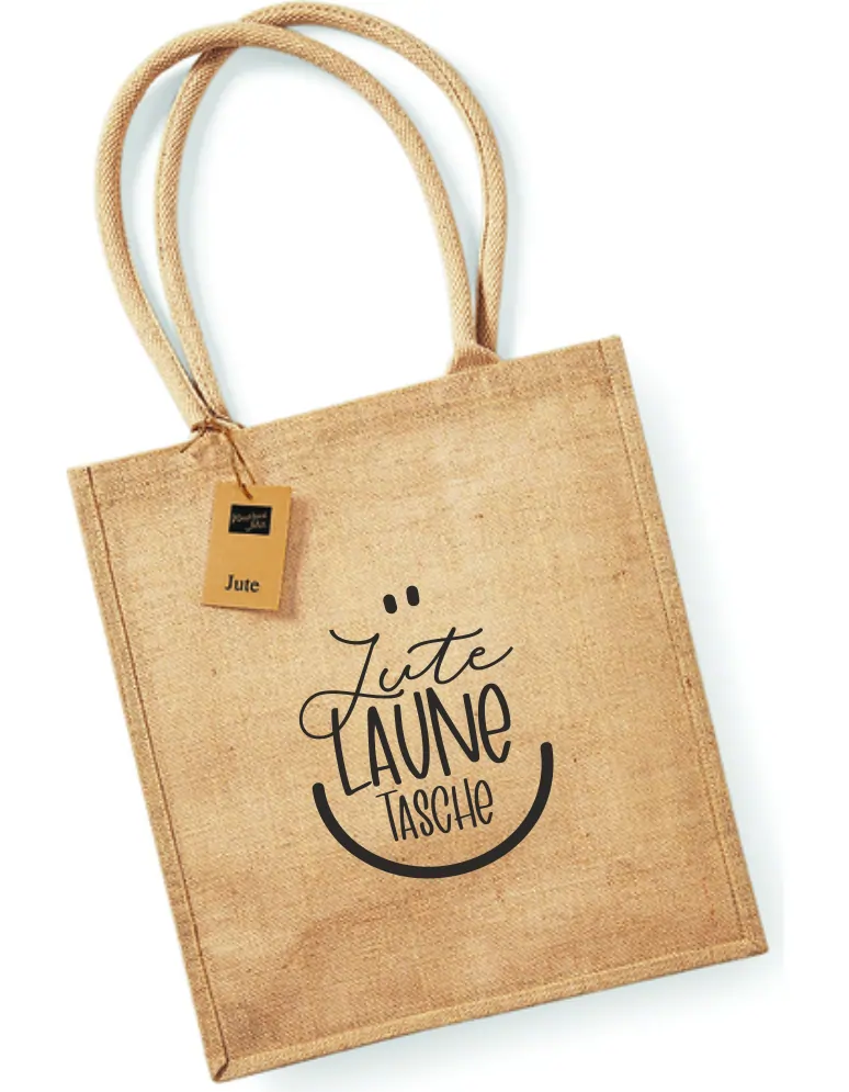 Jute Tasche mit Druck Jute Laune Tasche